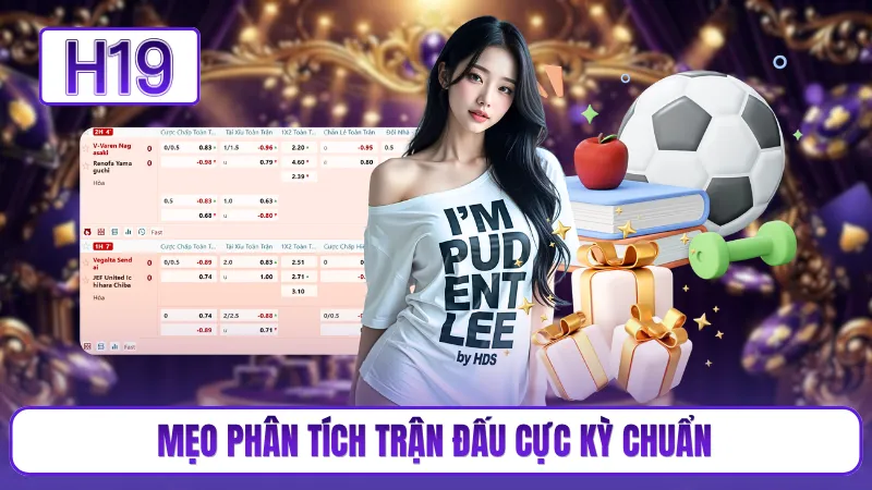 Mẹo phân tích trận đấu cực kỳ chuẩn